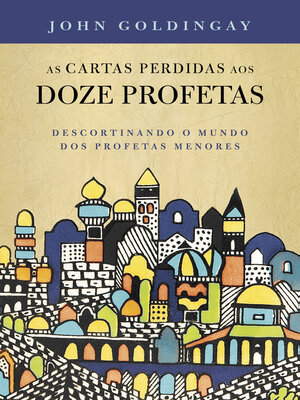 cover image of As cartas perdidas aos 12 profetas